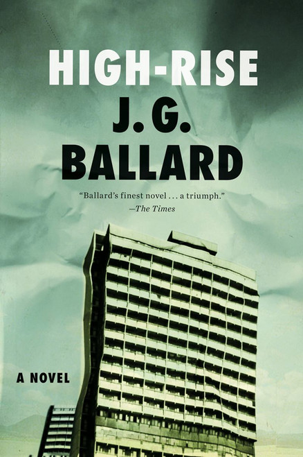 High Rise: A Novel
